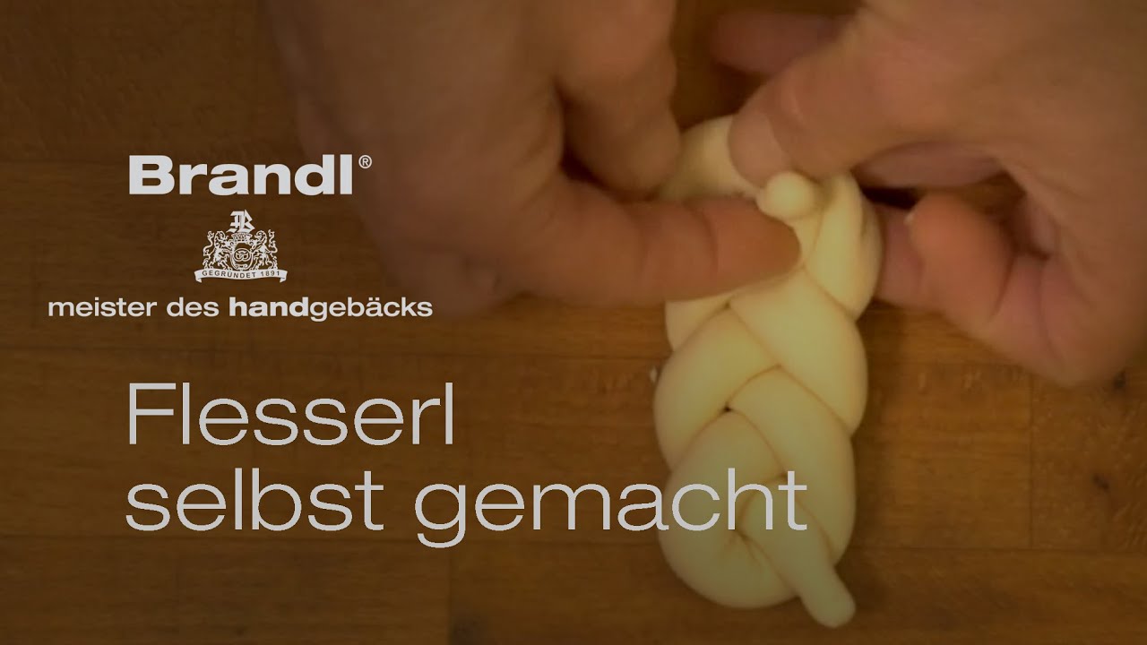 Flesserl flechten & backen, typisch Ober&ouml;sterreichisch! B&auml;ckerei Brandl Linz meister des handgeb&auml;cks