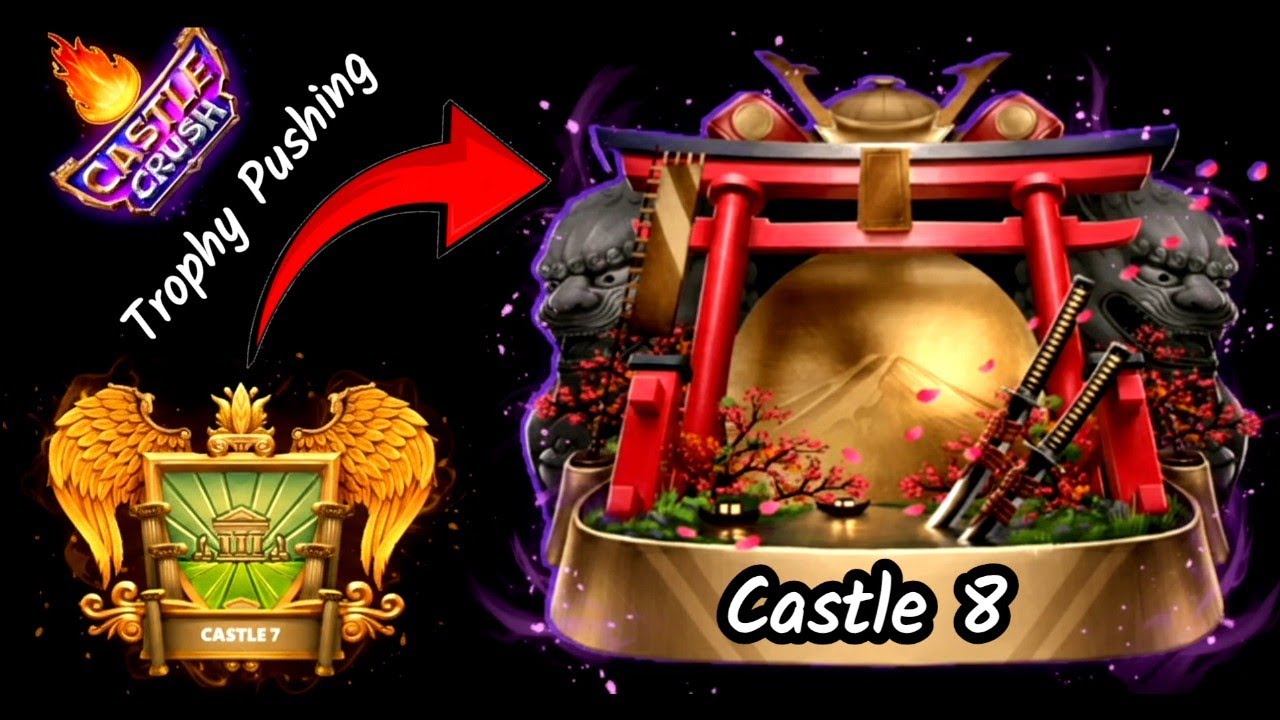 Ultimate Trophy Push (Castle 7 to Castle 8) 🤯 Castle Crush 