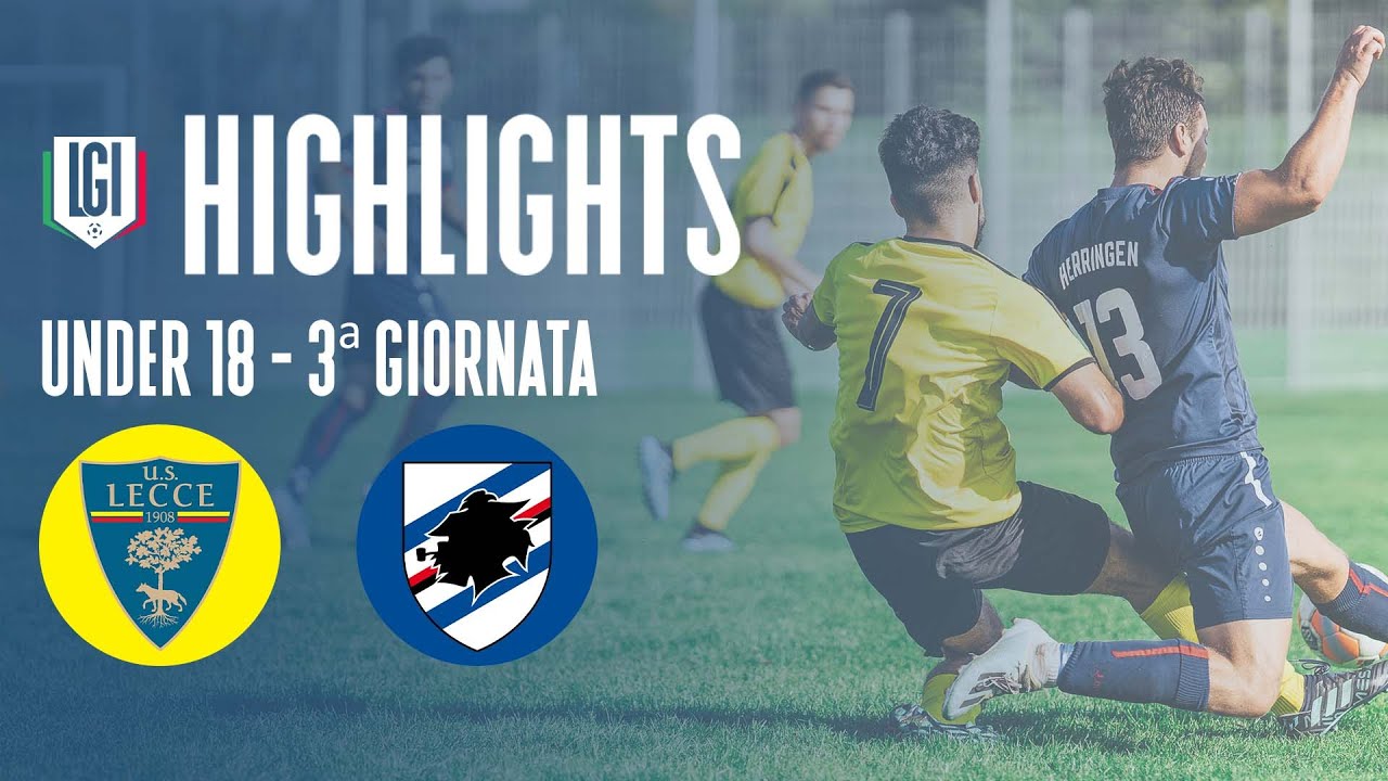 Highlights Lecce-Sampdoria U18 A-B, 3^ giornata stagione 2023-24