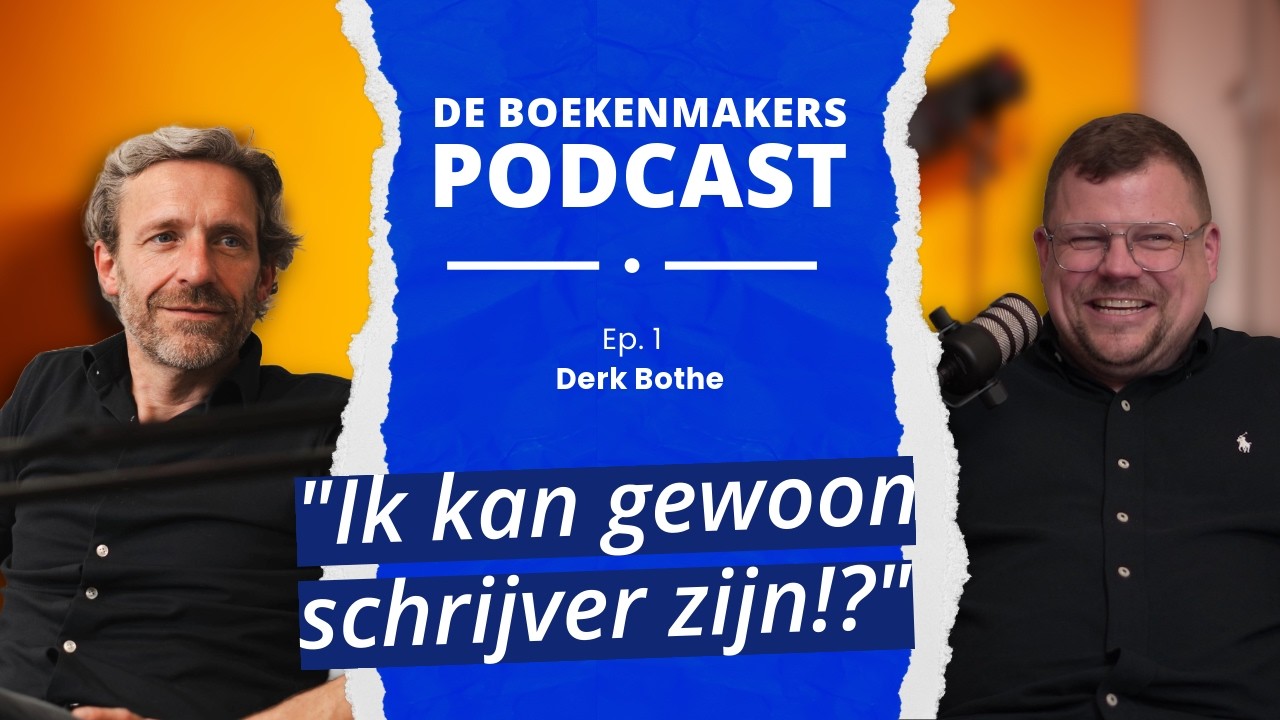 Een onverwacht schrijfproces van Derk Bothe