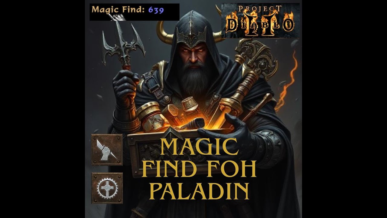 Project Diablo 2 - Gilded Paladin - Magic find focused Fist of Heaven build.