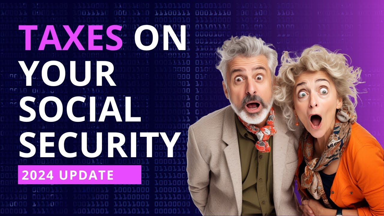 How Social Security Taxes Are Calculated [2024 Update]