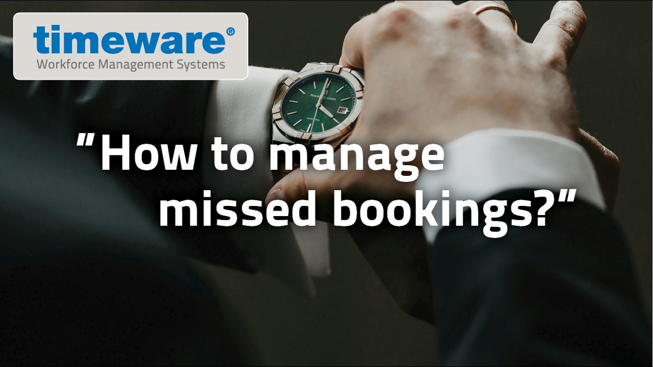 timeware® Professional Training - How to managing missed bookings?