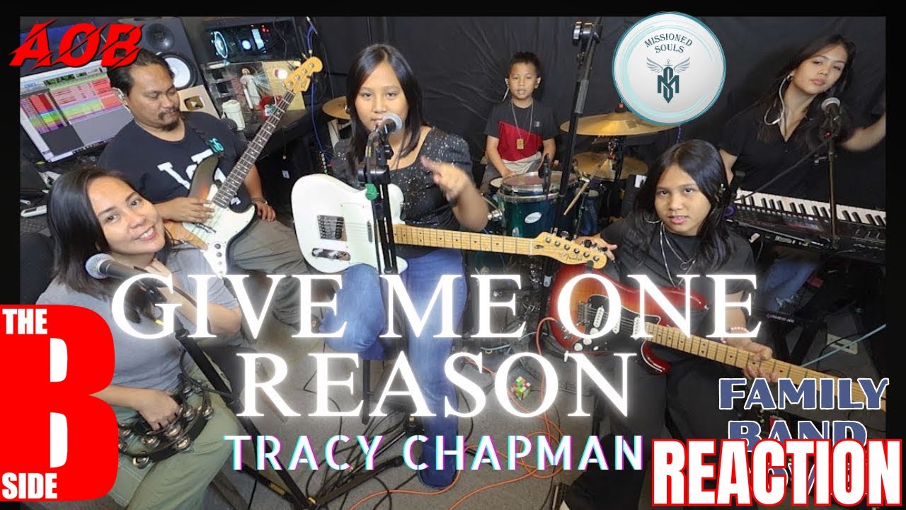 The B Side | Reaction To Missioned Souls | GIVE ME ONE REASON by Tracy Chapman