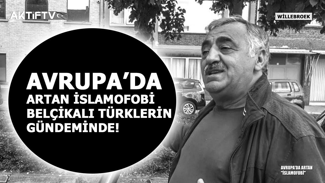 Avrupa'da artan İslamofobi, Belçikalı Türklerin gündeminde