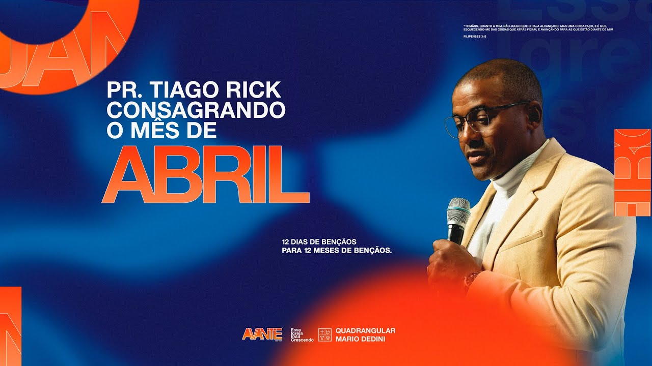DIA 04 - JANEIRO - Pr. Tiago Rick  -  AVANTE E SEM PARAR