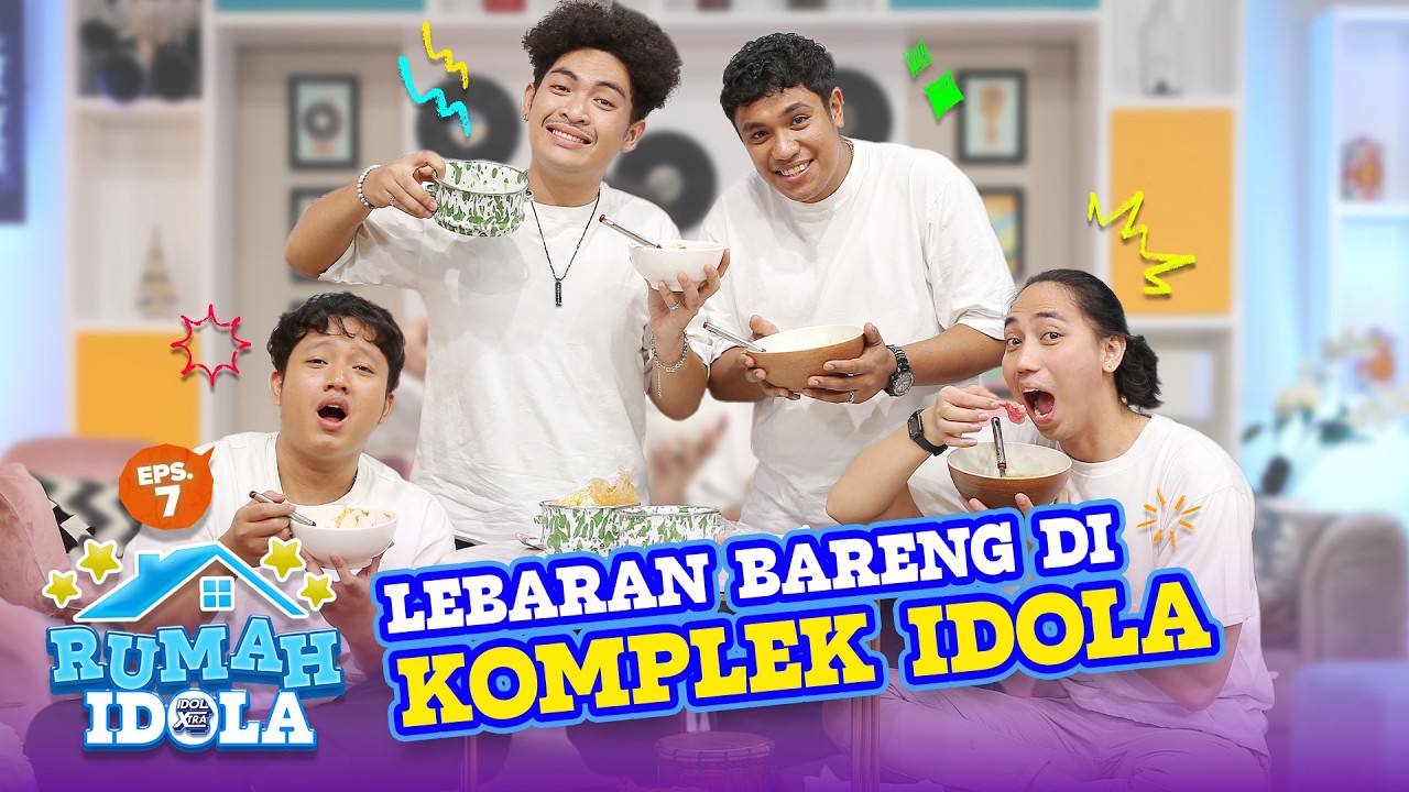 Lebaran Bareng Dandy, Josh, Ecky & Rio di Komplek Idola - Idol Xtra | Rumah Idola - Indonesian Idol