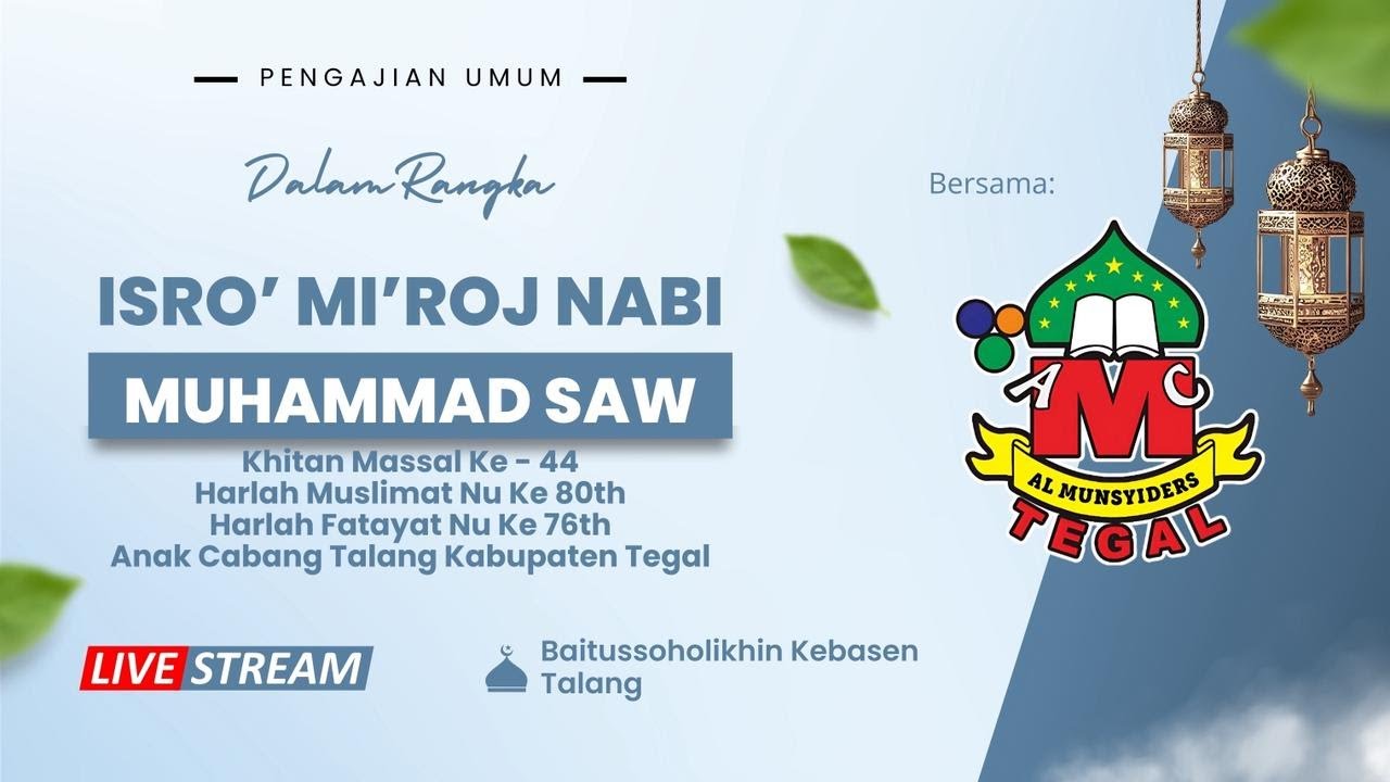 KEBASEN BERSHOLAWAT BERSAMA AL MUNSYIDERS TEGAL - MINGGU, 18 JANUARI 2026