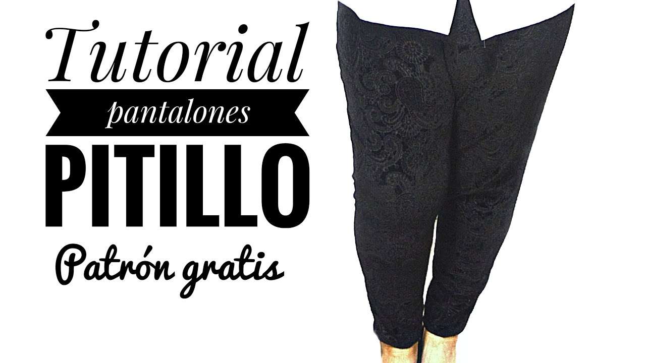 Tutorial pantalón pitillo con patrones gratis