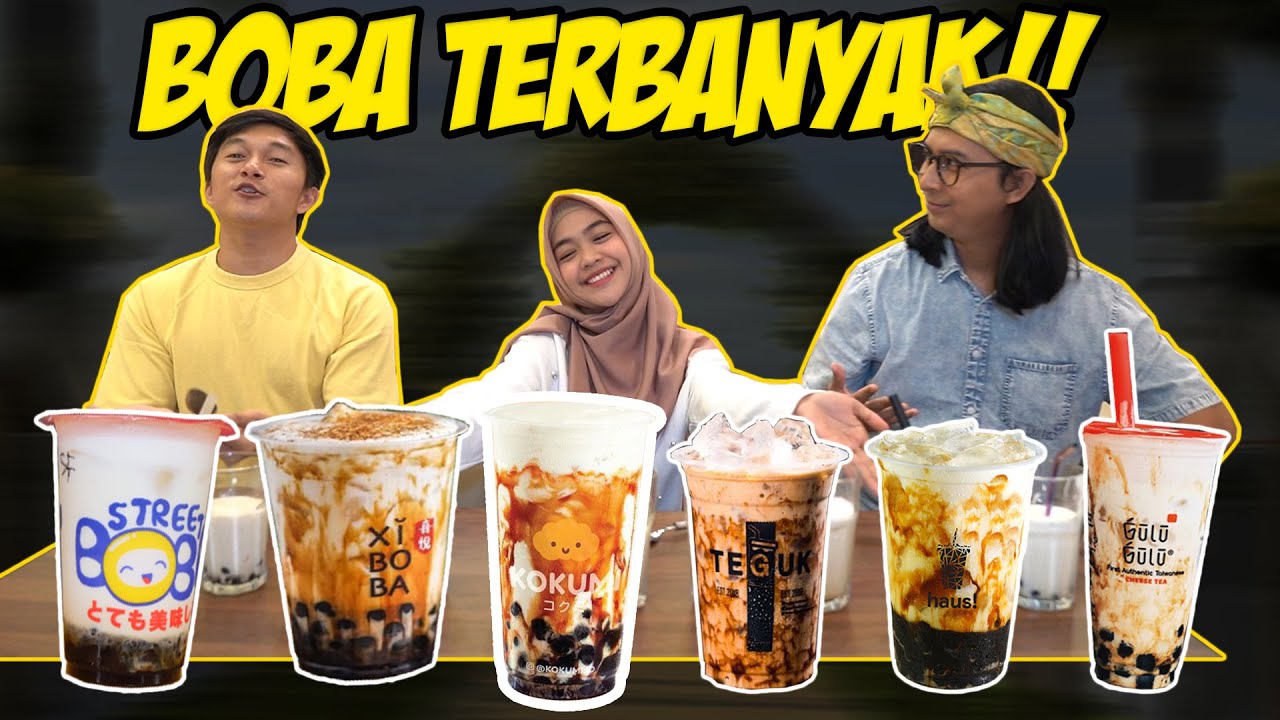 COBAIN BOBA TERBANYAK! Macam-Macam Brand Bikin Ribut..