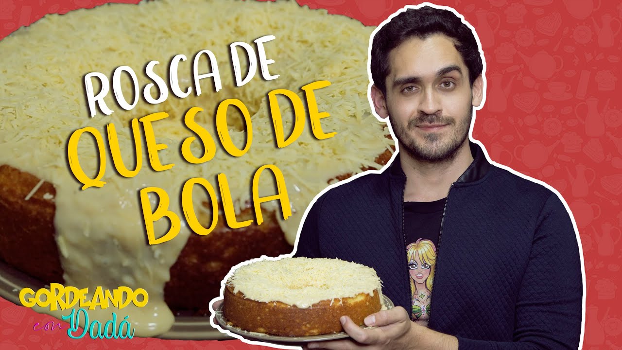 ROSCA DE QUESO DE BOLA #GordeandoconDadá // dada88