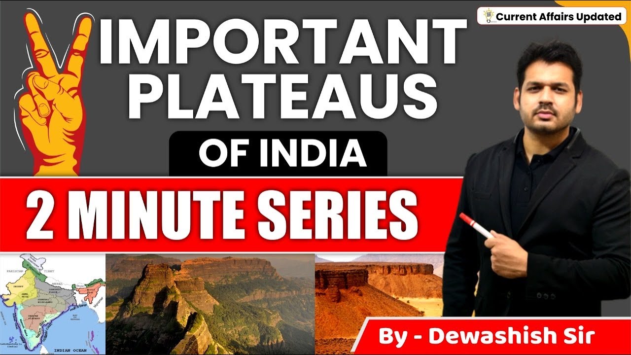 Important Plateau of India | Full Mapping Practice | Indian Geography |  By Dewashish Sir