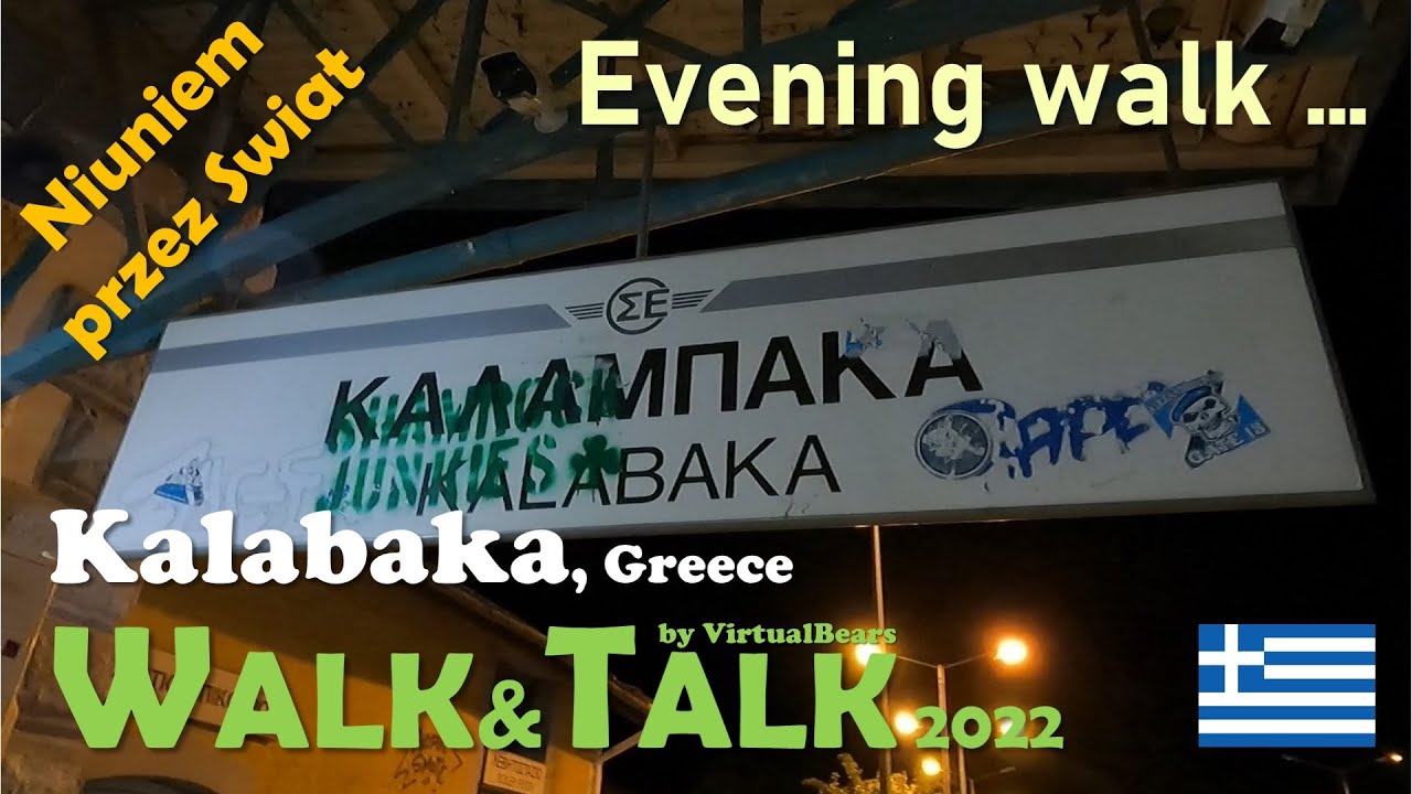 Walk&Talk '22 #56 Kalabaka, Greece, a small town at the feet of world famous Meteora :) ...