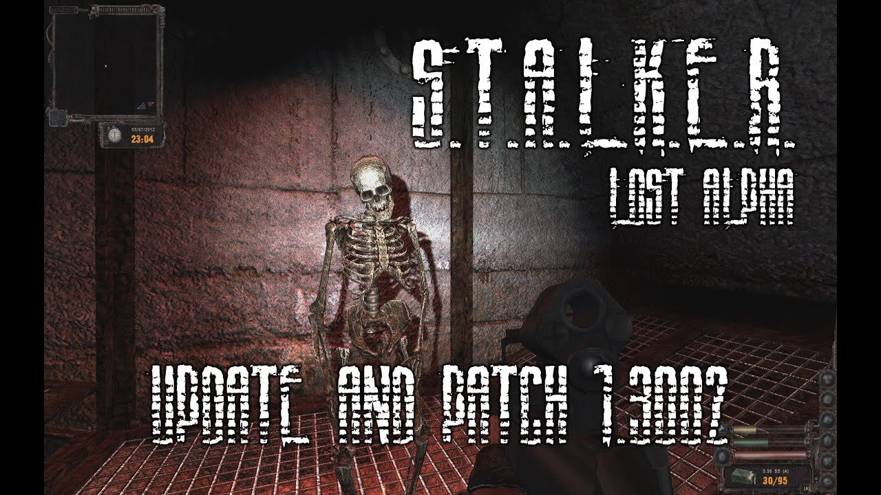 S.T.A.L.K.E.R.: Lost Alpha - Update and Patch 1.3002