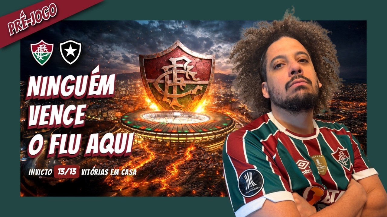 A SEQUÊNCIA QUE ASSUSTA… Flu invicto em casa e pega o Botafogo | Pré-jogo