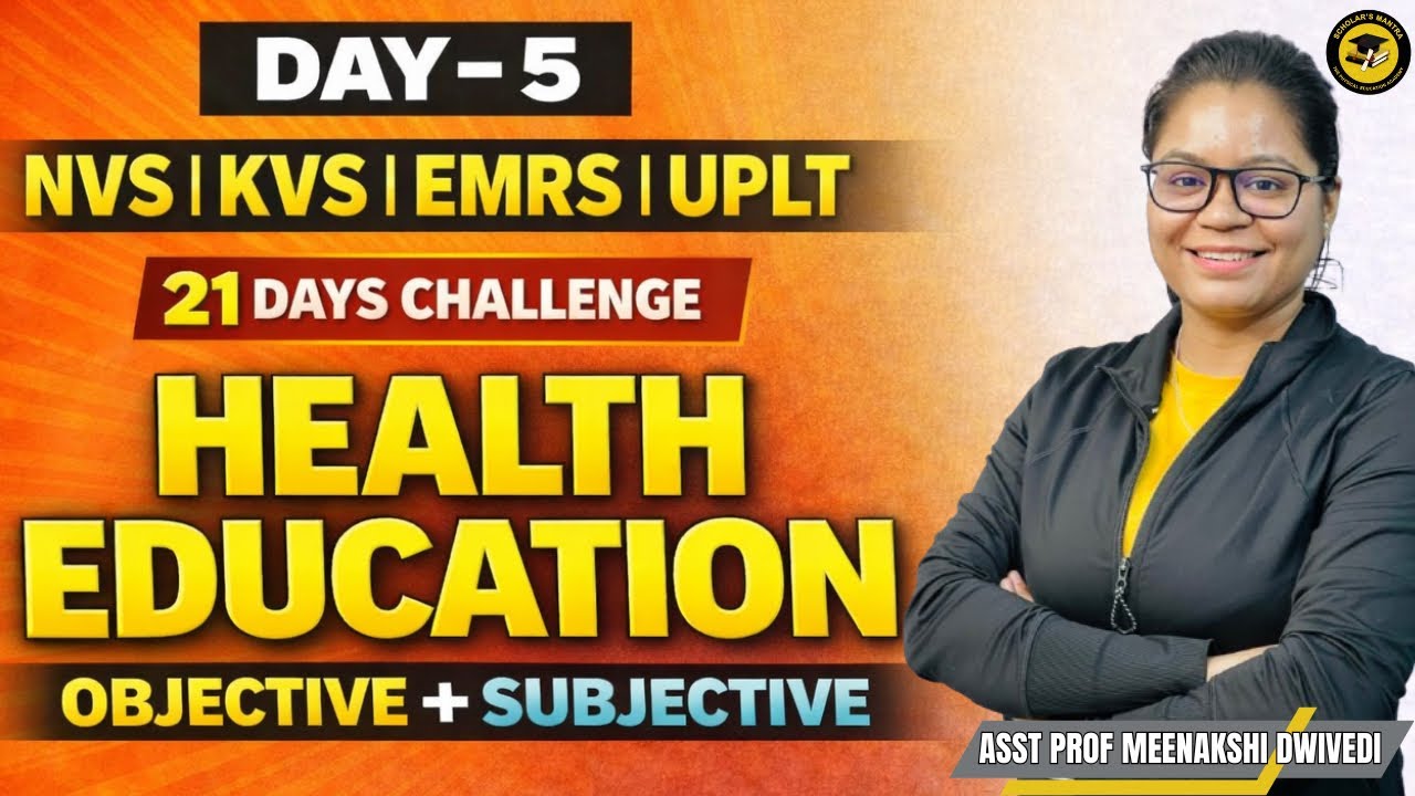 D-5) HEALTH EDUCATION || NVS,KVS,UPLT,EMRS || Objective + Subjective || By MEENAKSHI MAM