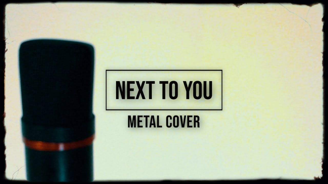 Next To You - The Police (Metal Cover)