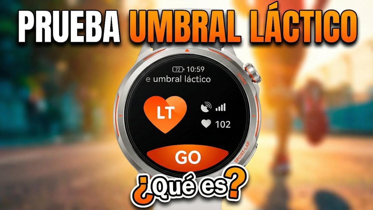 Prueba del Umbral Láctico (¿Qué es eso?), realizada con el Huawei Watch GT Runner 2