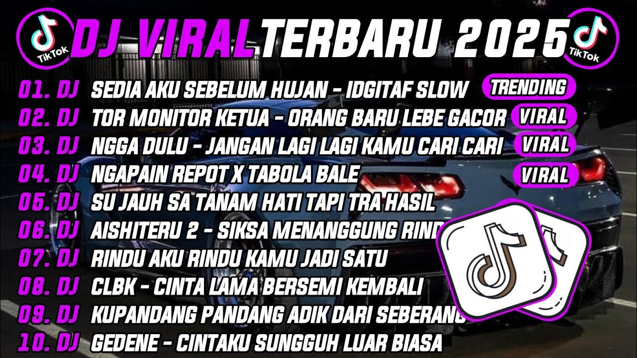 DJ TIKTOK TERBARU 2025 | DJ SEDIA AKU SEBELUM HUJAN 🎵 DJ TOR MONITOR KETUA - ORANG BARU LEBE GACOR 🔥