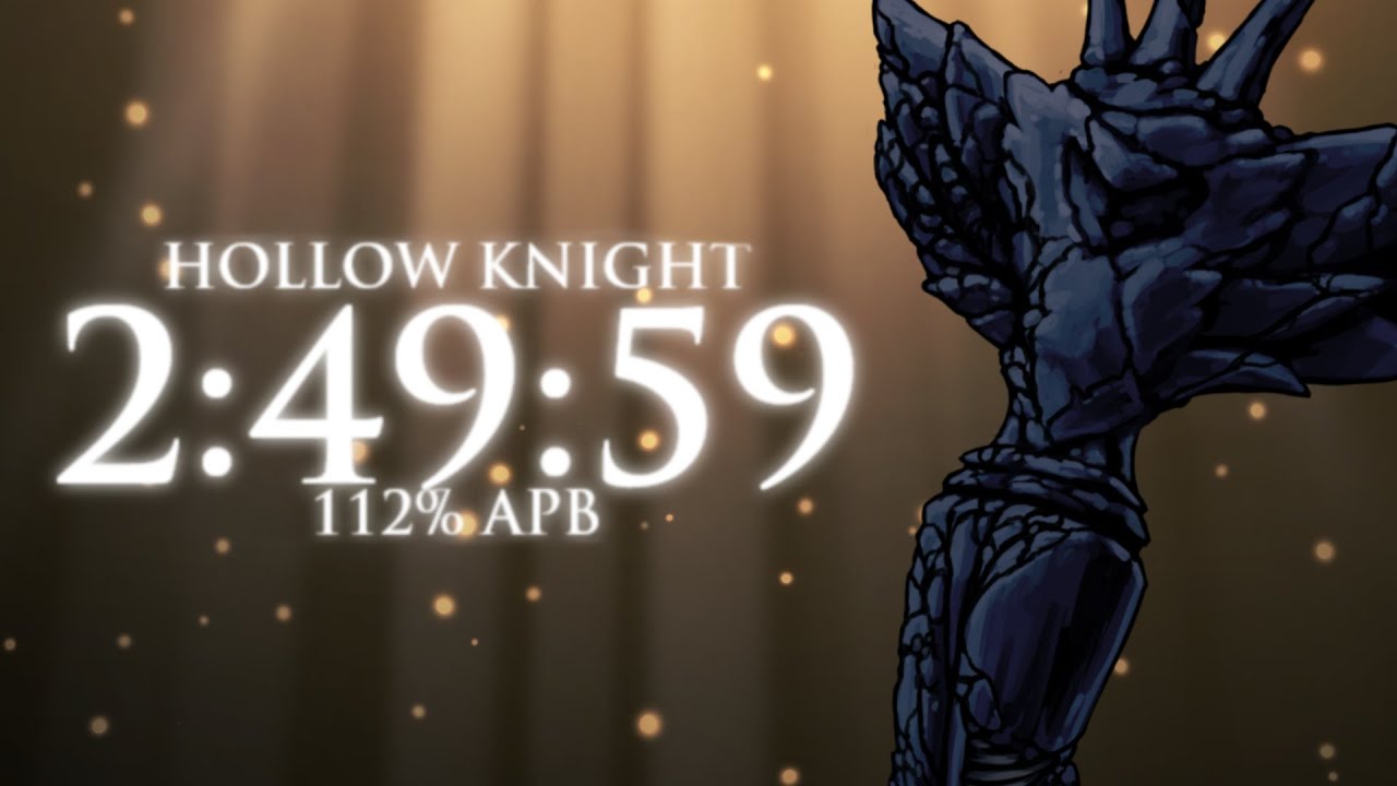 Hollow Knight - 112% APB in 2:49:59 | The 2:49 is real.