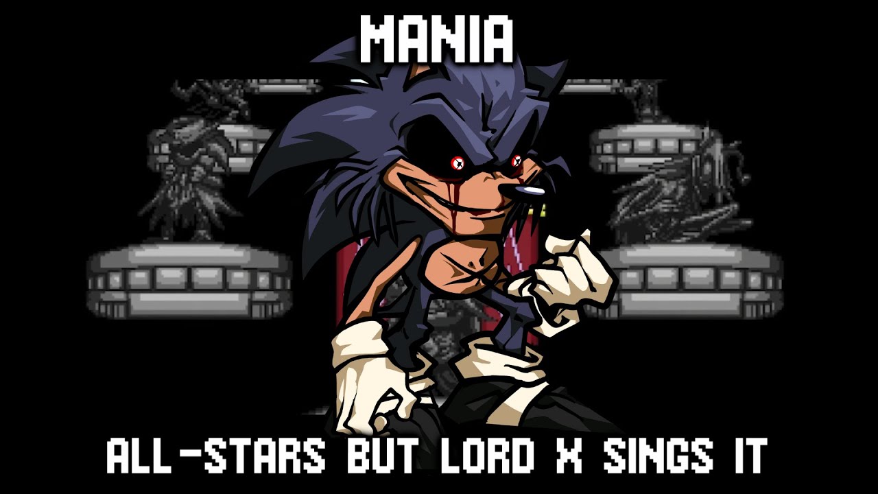 [V2] MANIA || All-Stars but Lord X sings it