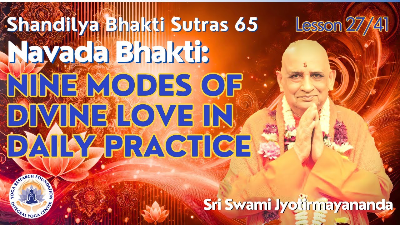 Navada Bhakti: 9 Modes of Divine Love in Daily Practice | Bhakti Sutras #27