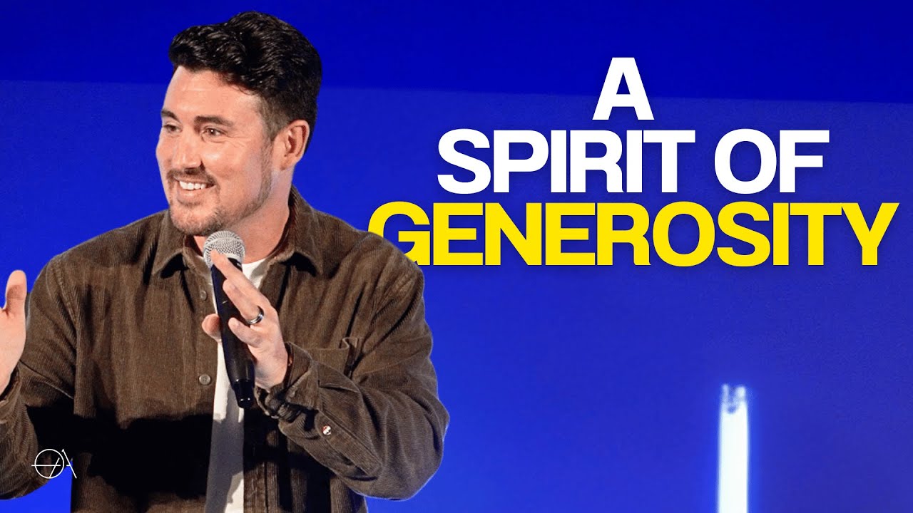 A Spirit Of Generosity | Pastor Sean Booth | Open Arms Church