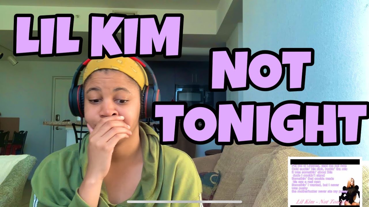 LIL KIM “ NOT TONIGHT “ REACTION