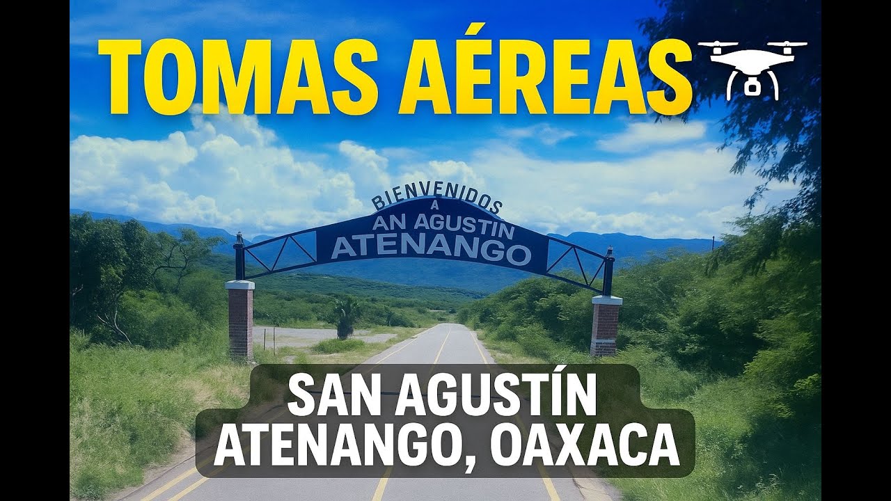 Paisajes de San Agustin Atenango Oaxaca