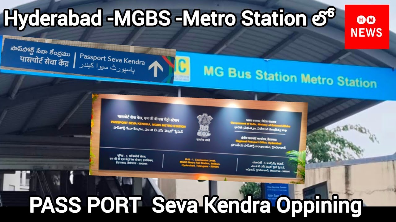 Hyderabad/MGBS Metro Station లో/PASS PORT Seva Kendra/office/Oppining/Gowliguda/HYD/BY -ILYAS 