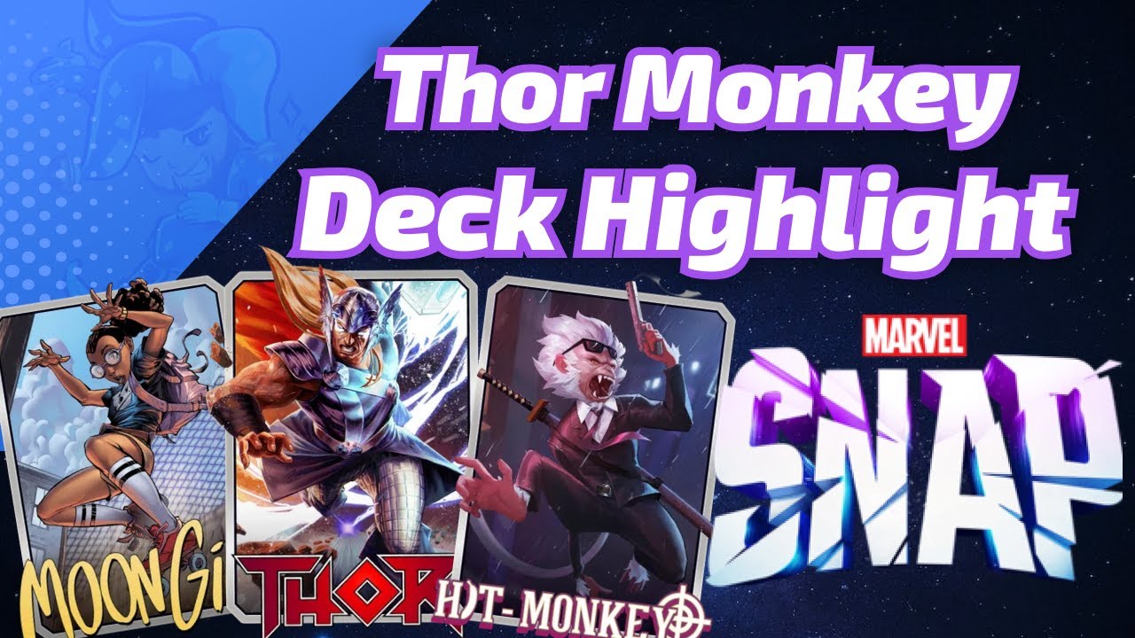 Thor Hit-Monkey Moon Girl is a fantastically fun combo! | Marvel SNAP Deck Highlight