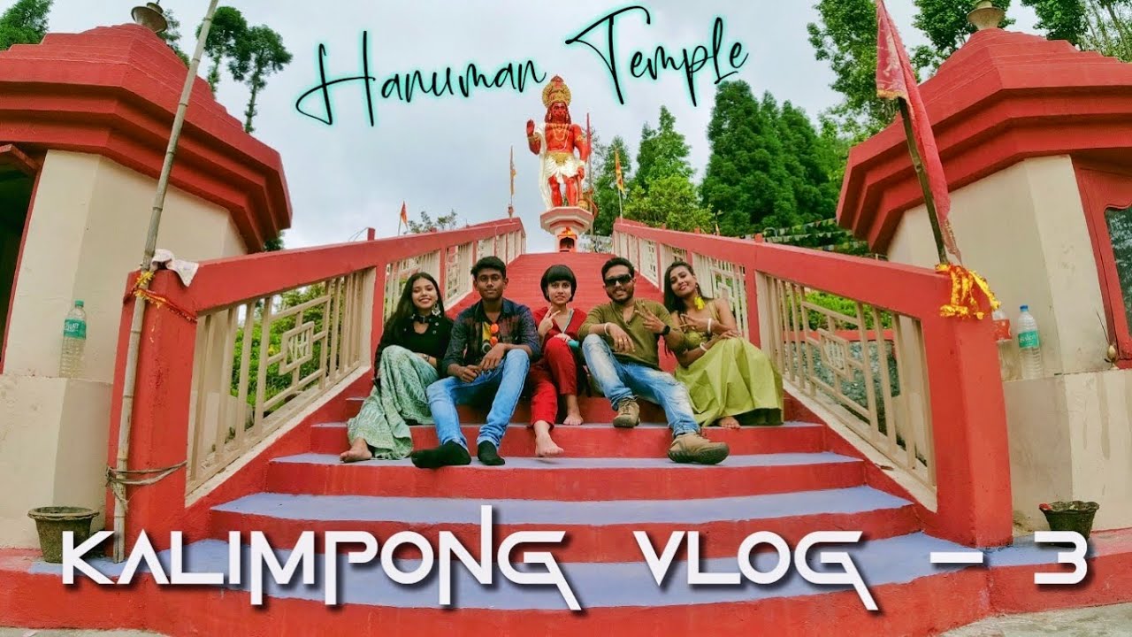 Exploring KALIMPONG || Part 3 || Science Centre  || Hanuman Temple || Buddhist monastery 🔥🔥🔥