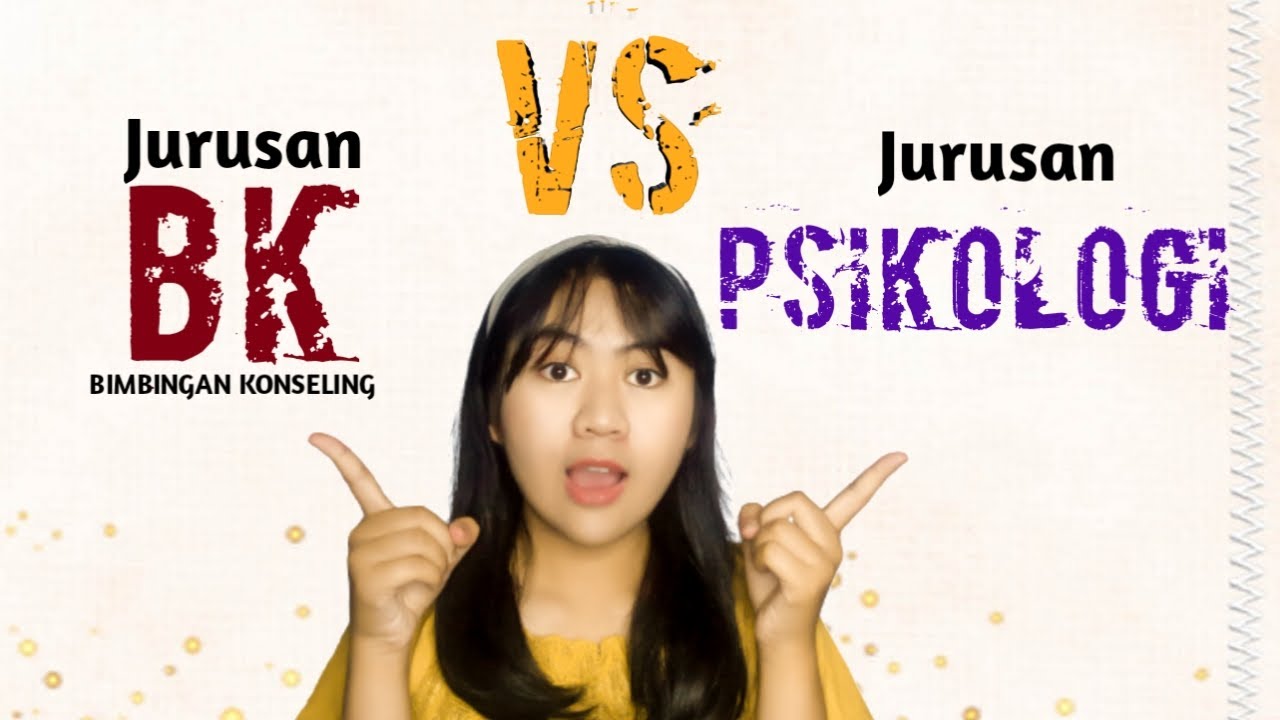 Perbedaan Jurusan BK (Bimbingan konseling) dengan Jurusan Psikologi