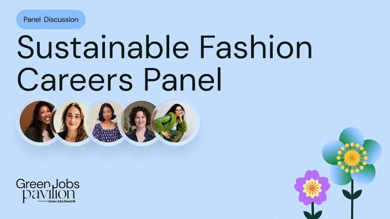 Sustainable Fashion Career Opportunities | Green Jobs Pavilion