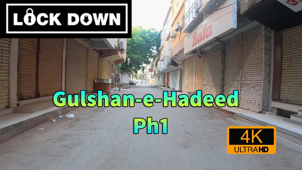 Gulshan-e-Hadeed Phase 1 During LockDown | Street View | July 2020