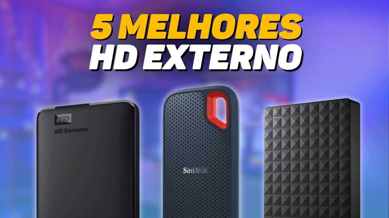 5 Melhores HD EXTERNO Custo Benef&iacute;cio em 2024! Qual HD Externo Comprar?