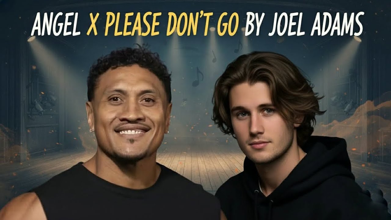 Angel X Please Don’t Go - Joel Adams