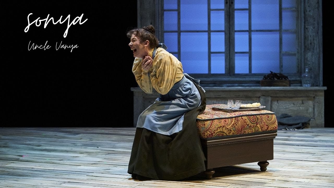 Sonya // Uncle Vanya