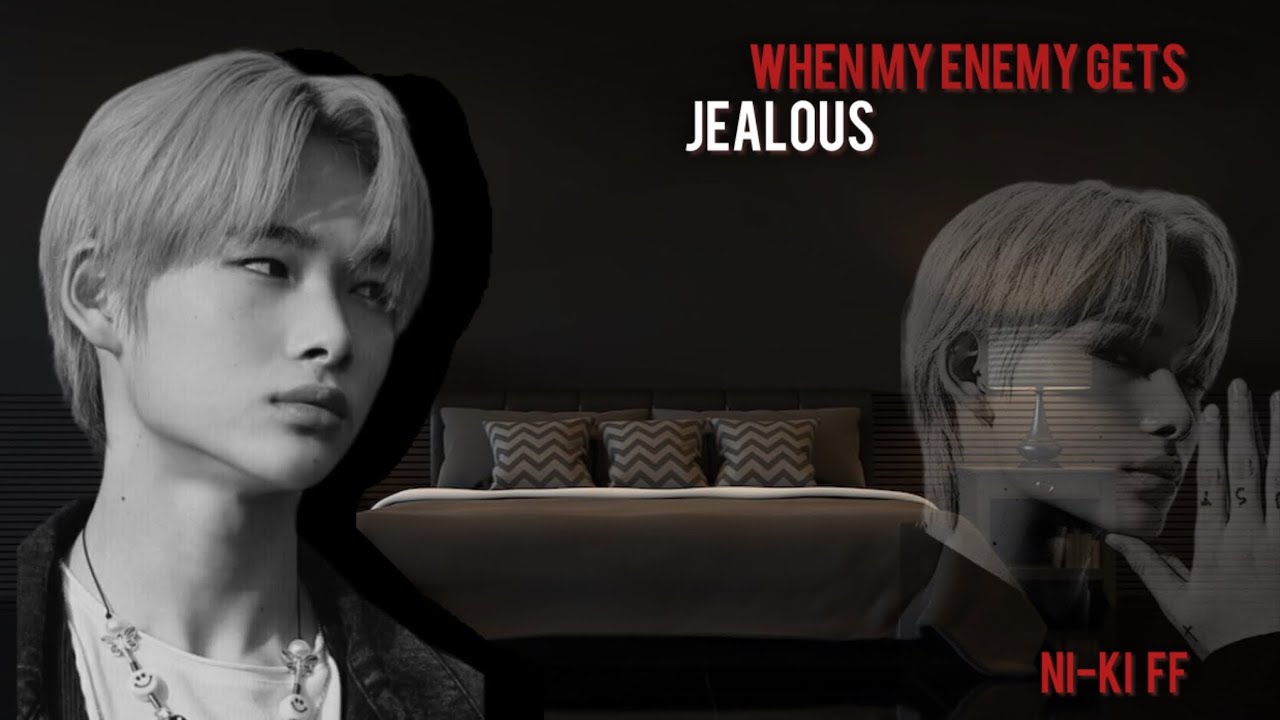 When my enemy gets jealous Ni-Ki ff oneshot *requested* #enhypen #fanfiction