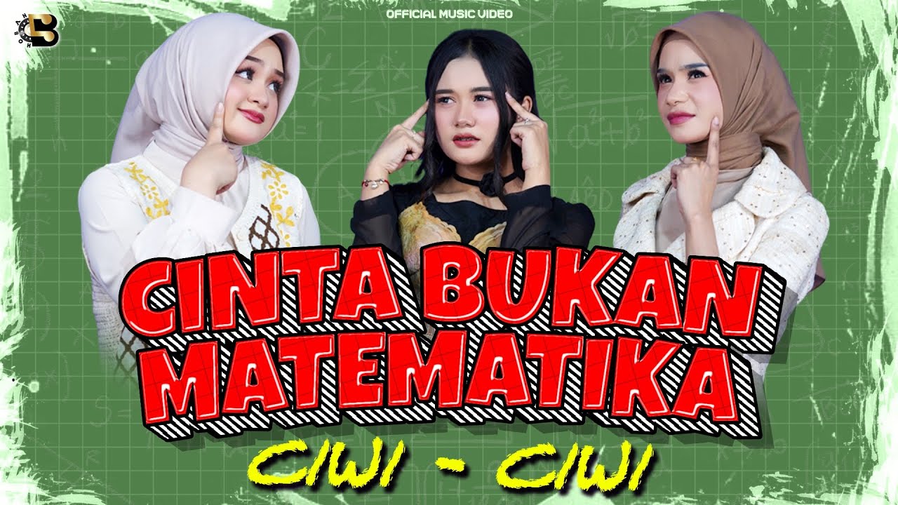 Ciwi Ciwi - Cinta Bukan Matematika | Official Music Video