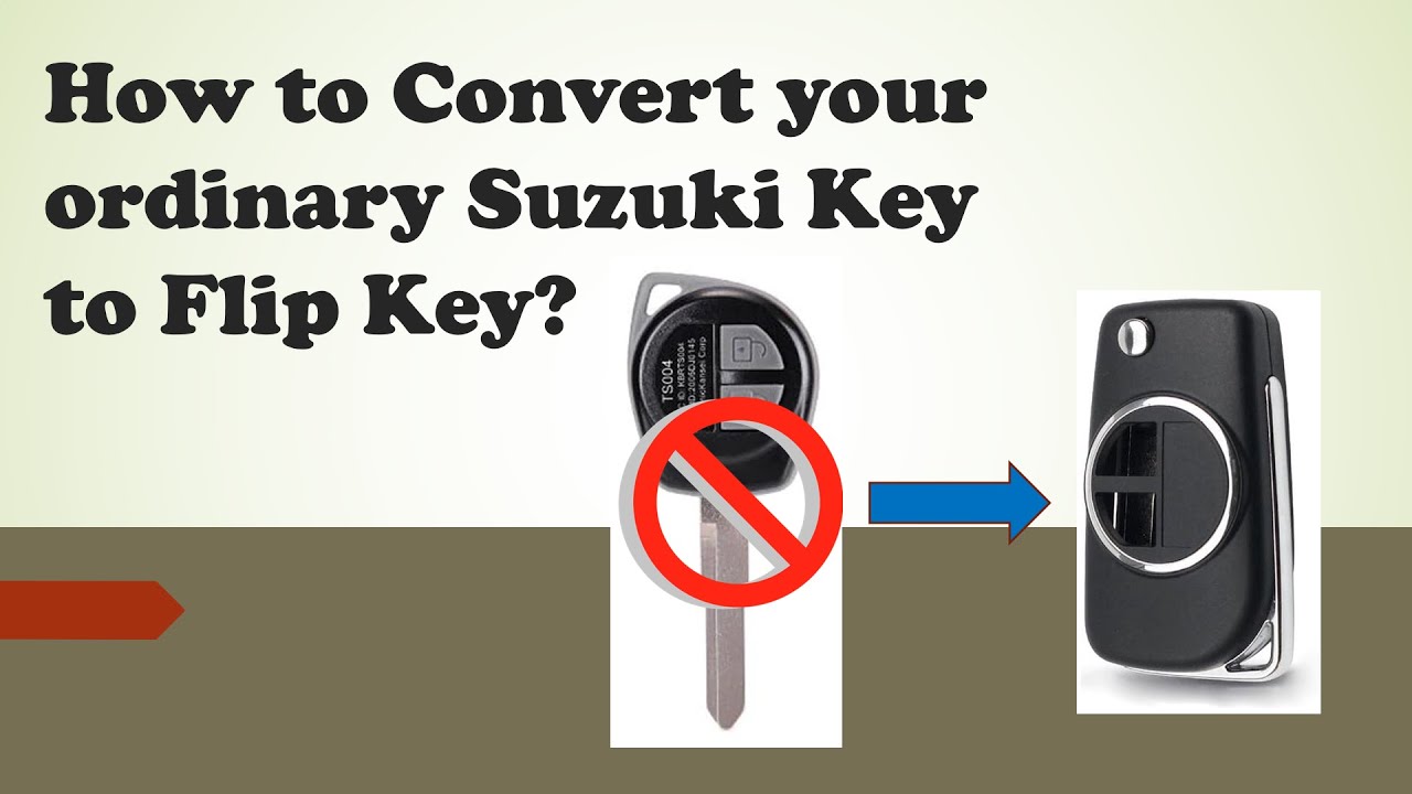 How to convert your ordinary Suzuki key to flip key (Version 2)