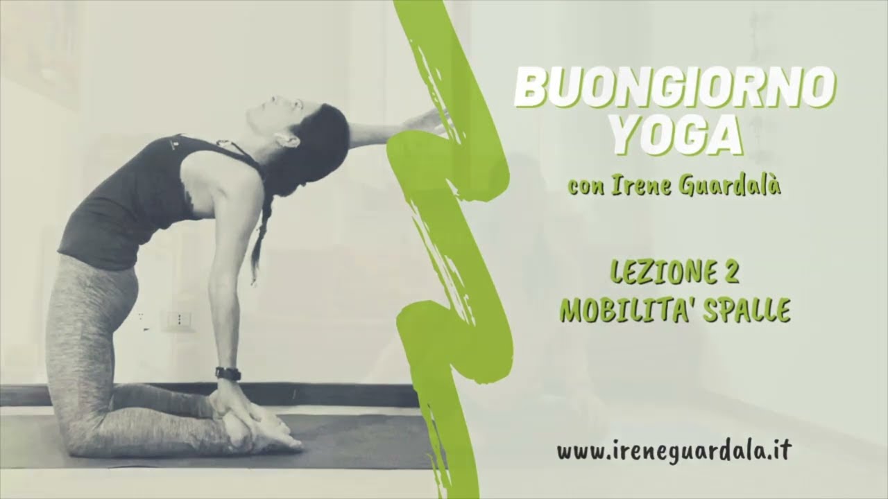 Buongiorno Yoga - 2 di 4 Mobilità spalle