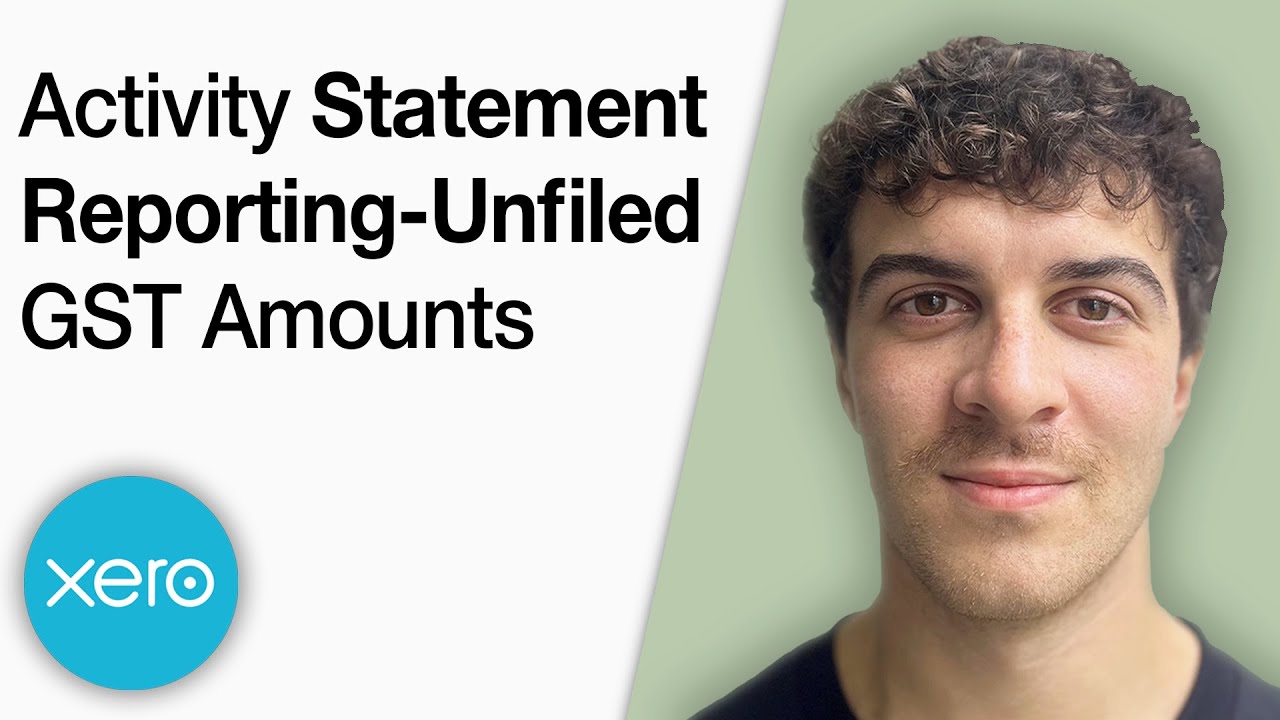 Xero - How to Activity Statement Reporting Unfiled Gst Amounts [2025 Full Guide]
