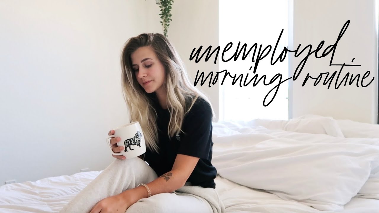 MY REAL UNEMPLOYED MORNING ROUTINE