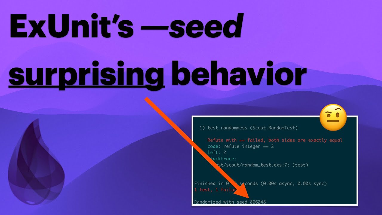 ExUnit's --seed surprising behavior! #elixirlang #testing