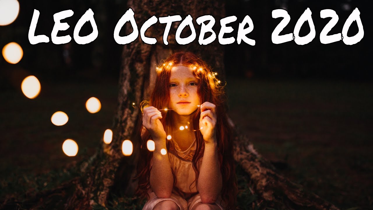 Leo october 2020 ~ Spirit was Very Active in Here, Truly Supernatural ~ Psychic Tarot Reading