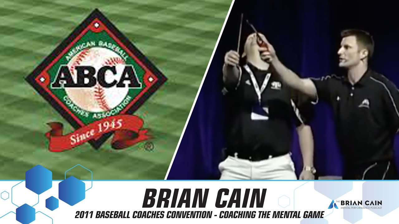 Brian Cain - 2011 ABCA ⚾️   - The Mental Game of Baseball
