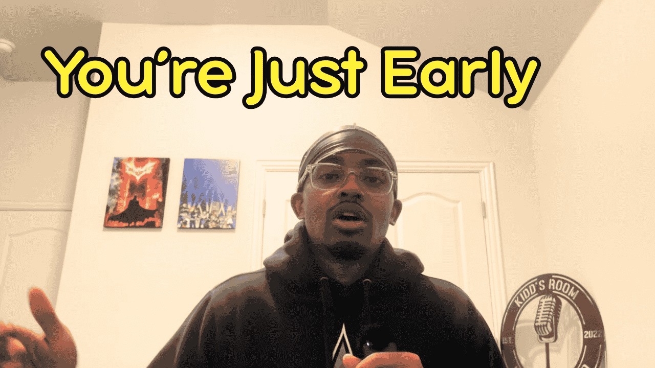 You’re Not Behind — You’re Just Early in the Process