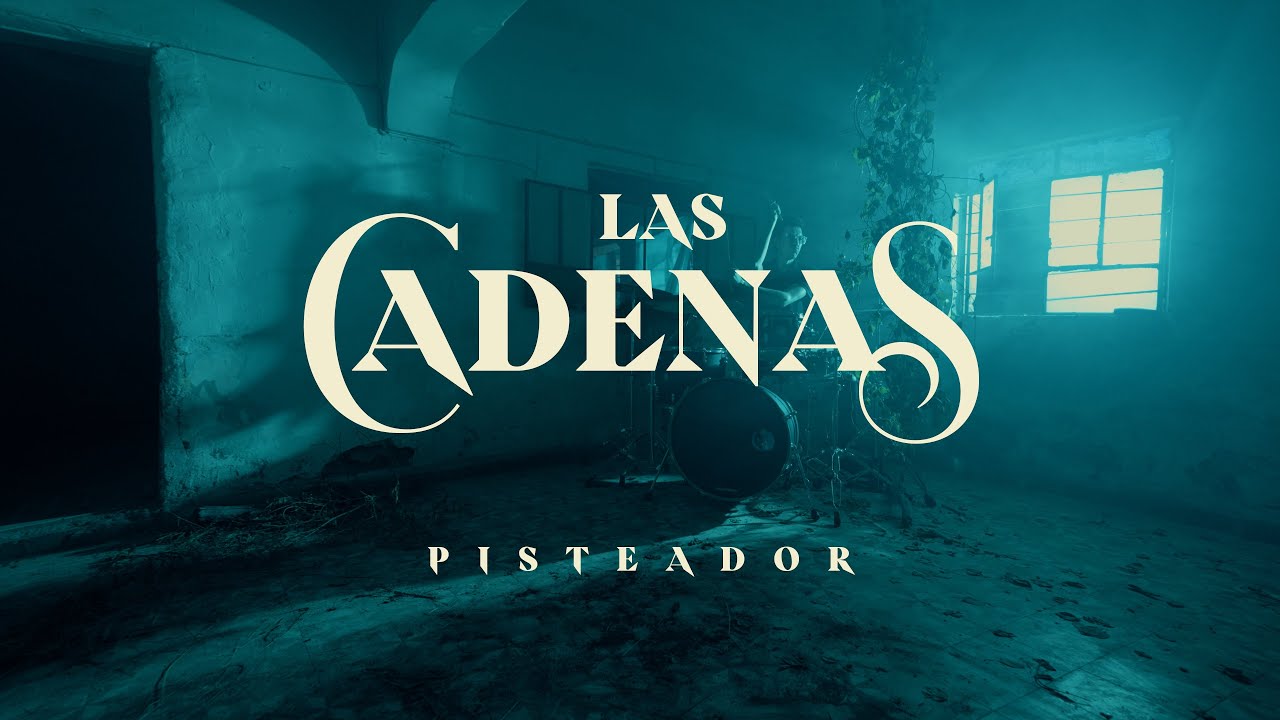 Pisteador - Las Cadenas (Video Oficial)