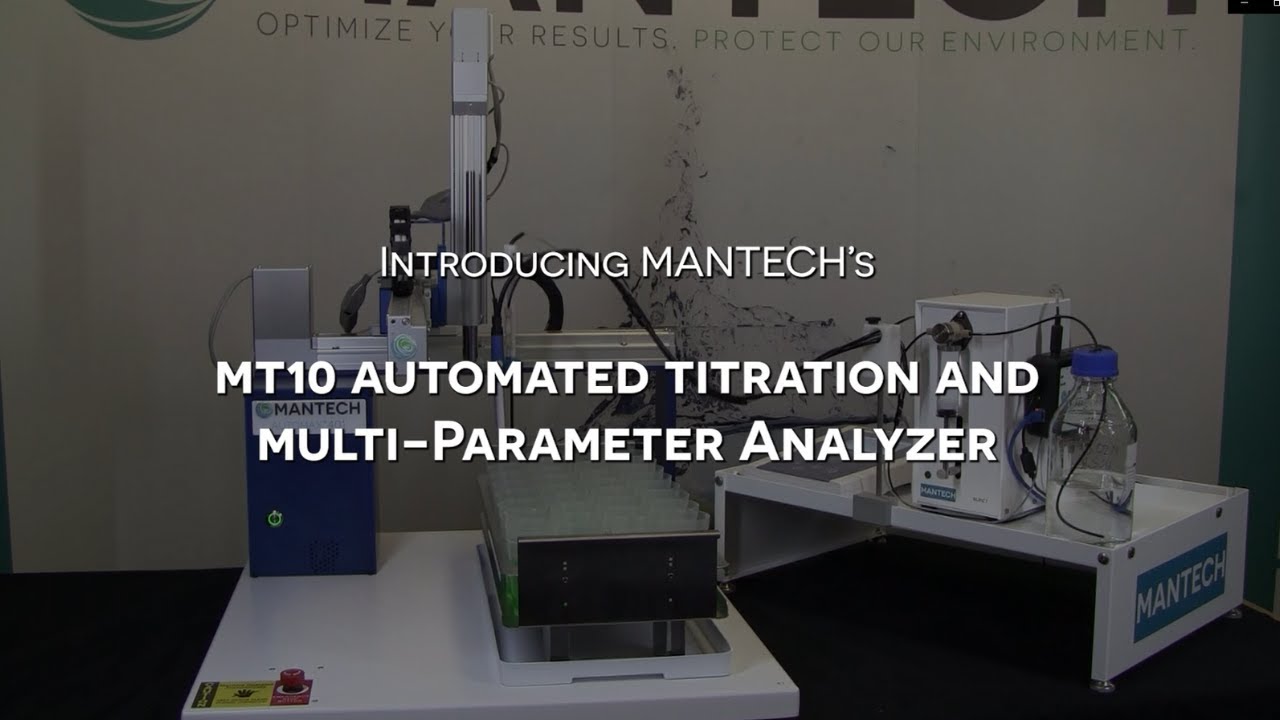 Automated Titration Analyzer for pH, Alkalinity, EC, and More - MANTECH's MT10